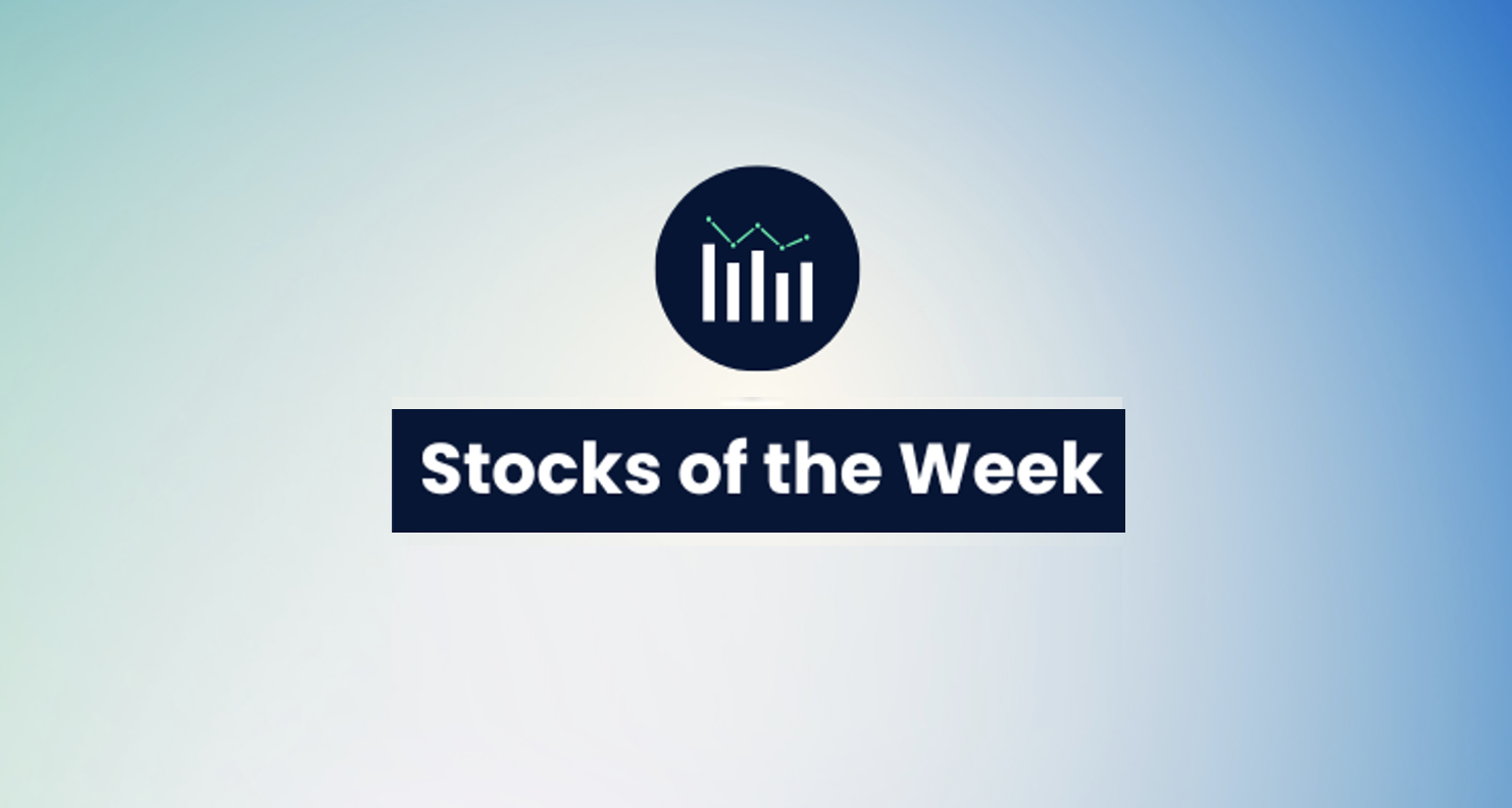 Stocks of the Week